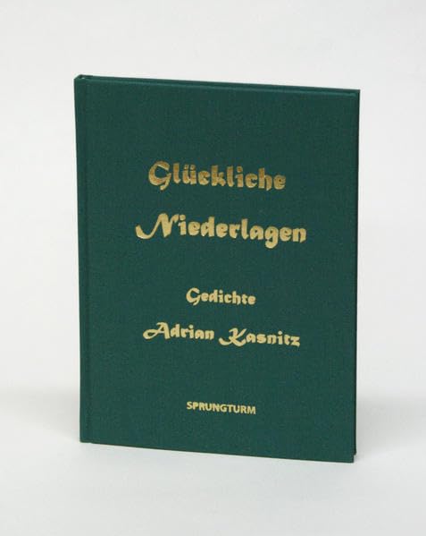 Glückliche Niederlagen Poetry