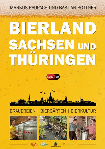 Bierland Sachsen und Thüringen: Brauereien, Biergärten, Bierkultur Leisure, Home & Garden