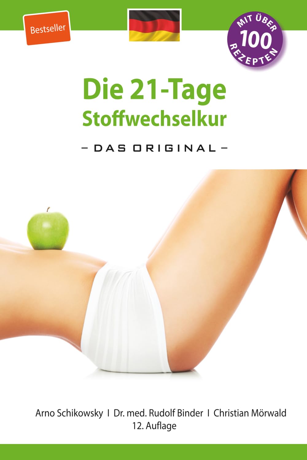 Die 21-Tage Stoffwechselkur - das Original- (German Edition) Medicine