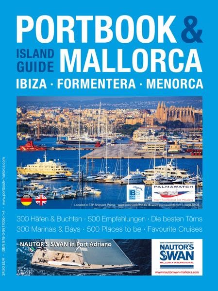 Portbook & Island Guide: Mallorca. Ibiza. Formentera. Menorca. Leisure & Fun