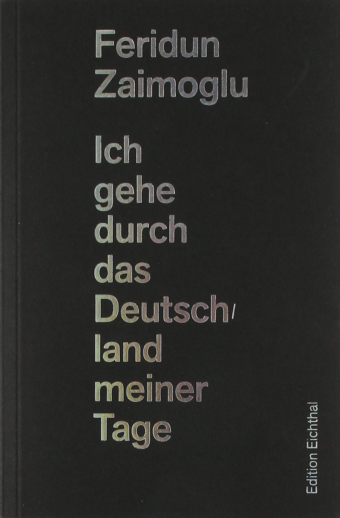 Ich gehe durch das Deutschland meiner Tage Personalities