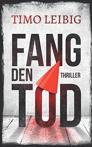 Fang den Tod: Thriller book