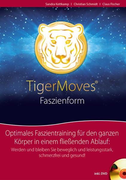 TigerMoves - Faszienform: Optimales Faszientraining für den ganzen Körper in einem fließenden Ablauf: Werden und bleiben Sie beweglich und leistungsstark, schmerzfrei und gesund! Buch mit DVD. Movies