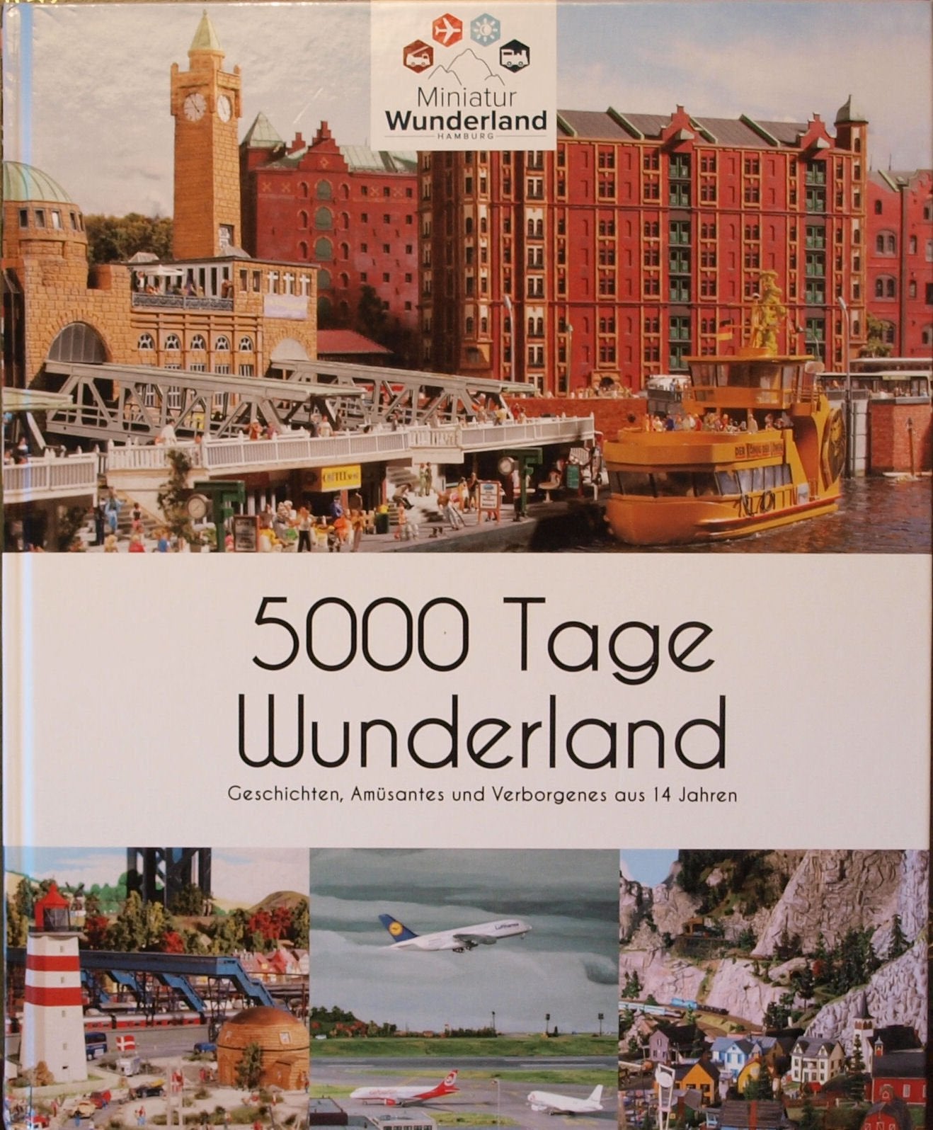 5000 Tage Wunderland: Geschichten, Amüsantes und Verborgenes aus 14 Jahren Books