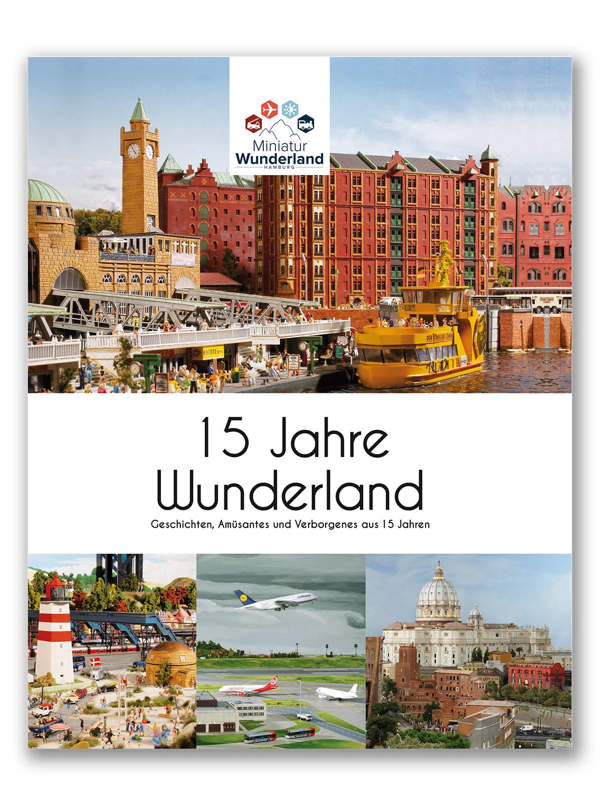 15 Jahre Wunderland. Geschichten, Amüsantes und Verborgenes aus 15 Jahren Books