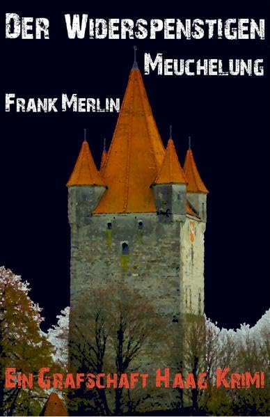 Der Widerspenstigen Meuchelung: Ein Grafschaft Haag Krimi Contemporary literature