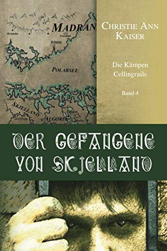 Der Gefangene von Skjelland (Die Kämpen Cellingrails, Band 4) Books