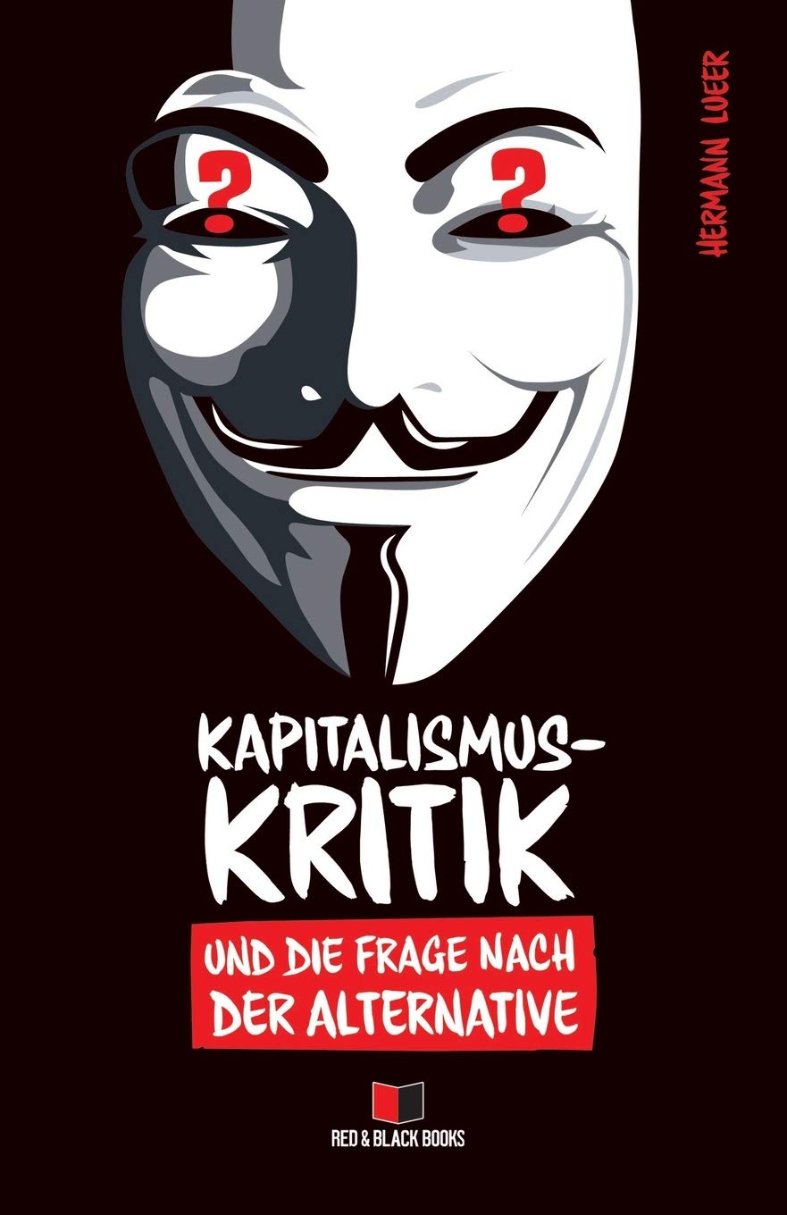 Kapitalismuskritik und die Frage nach der Alternative Law