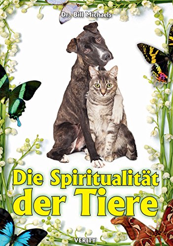 Die Spiritualität der Tiere Religion & Esotericism