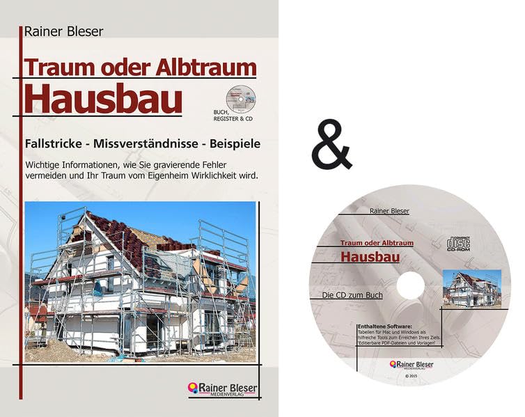 Traum oder Albtraum Hausbau: Fallstricke - Missverständnisse - Beispiele --- Buch, Register & CD (Software) Business, Finance & Career