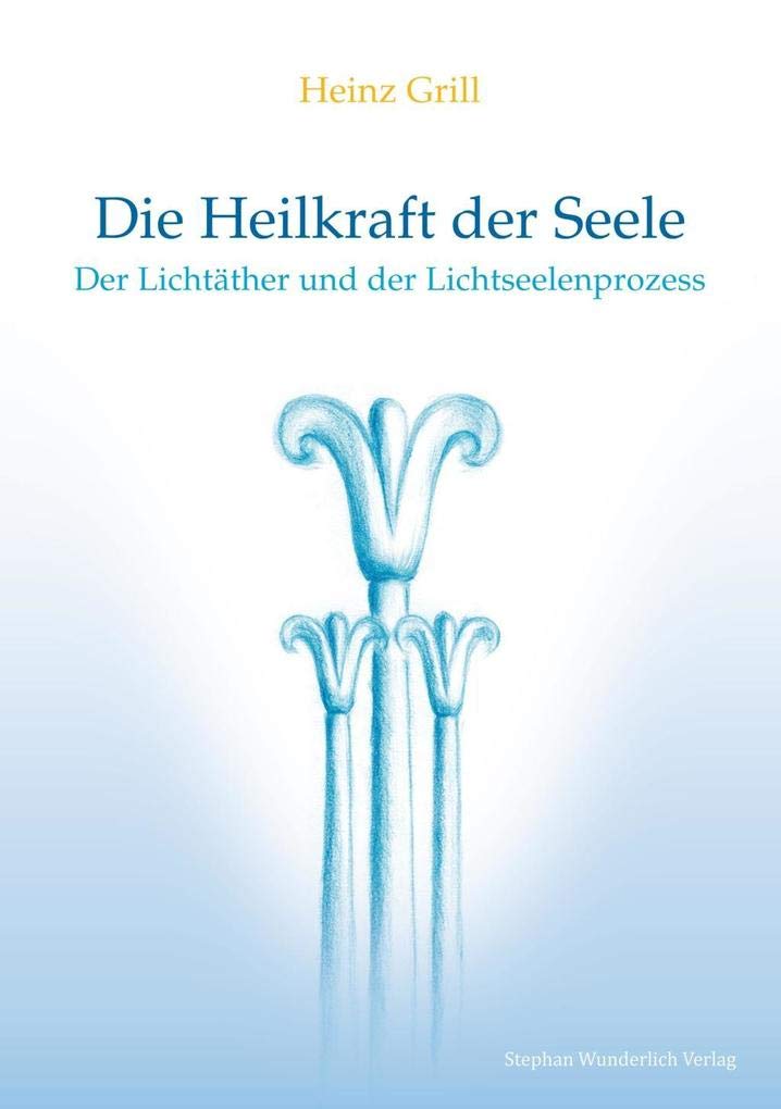 Die Heilkraft der Seele Philosophy Books