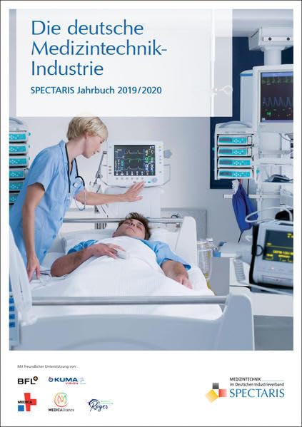 Die deutsche Medizintechnik-Industrie: SPECTARIS Jahrbuch 2019 / 2020 book