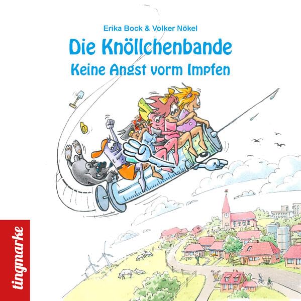 Die Knöllchenbande - Keine Angst vorm Impfen (Die Knöllchenbande: Die Knöllchenbande ... unterwegs zu ihren Träumen) Health, Nutrition & Fitness