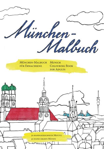 München-Malbuch: München-Malbuch für Erwachsene Hobbies & Crafts