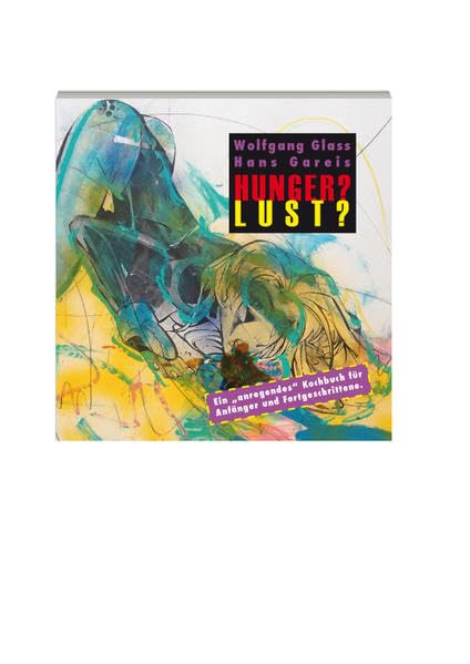 Hunger? Lust?: Ein "anregendes" Kochbuch für Anfänger und Fortgeschrittene Calendars