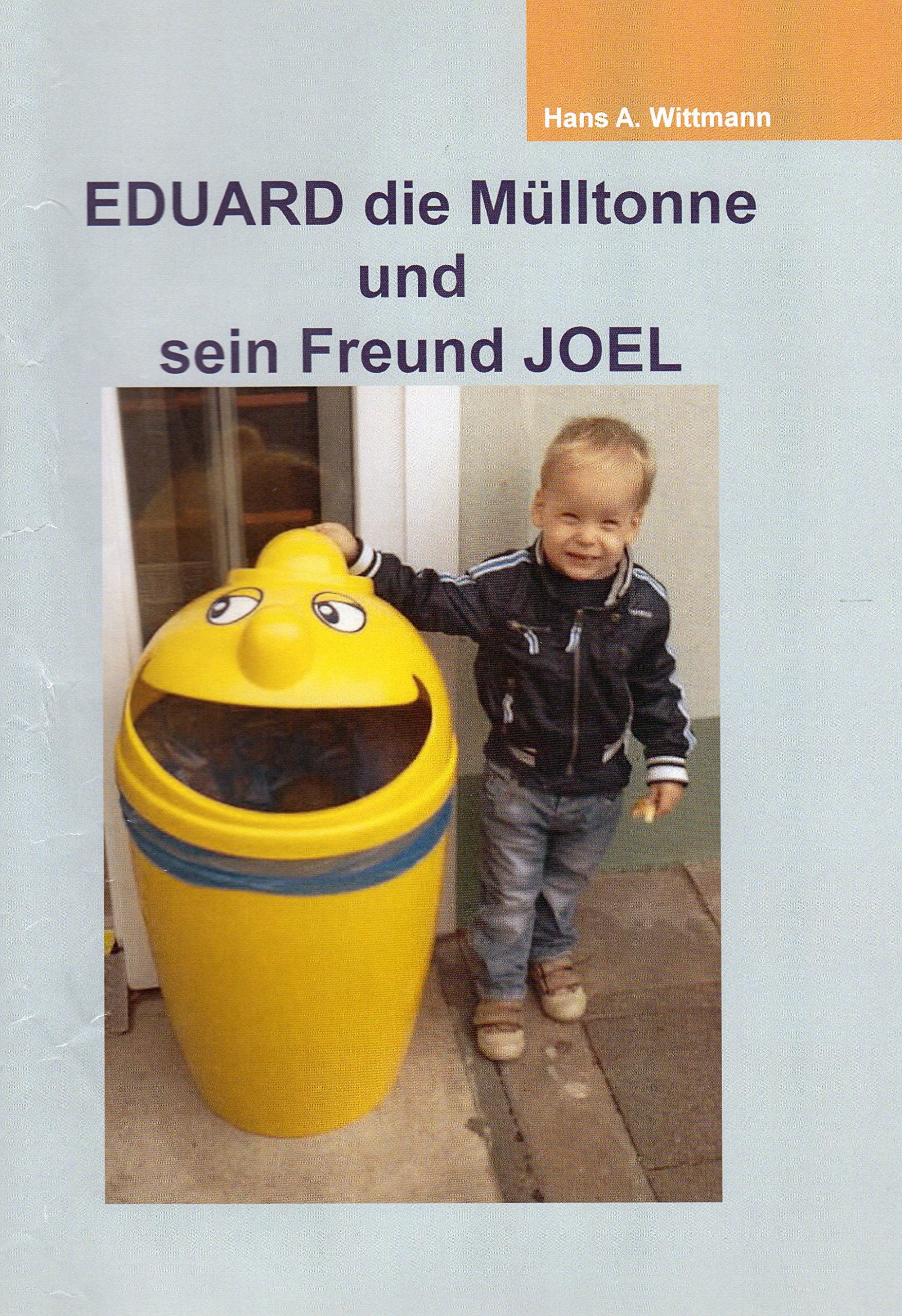 EDUARD die Mülltonne und sein Freund JOEL Children's books