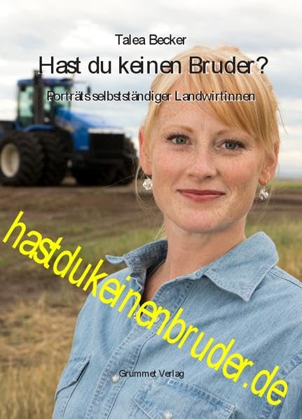 Hast du keinen Bruder?: Porträts selbstständiger Landwirtinnen Social Sciences