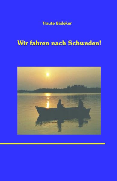 Wir fahren nach Schweden! Contemporary literature