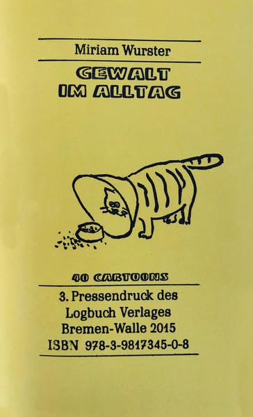 Gewalt im Alltag: 40 Cartoons (Pressendrucke des Logbuch Verlages) Film, Art & Culture
