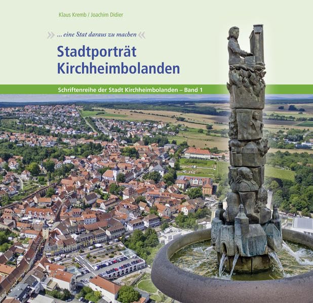 Stadtporträt Kirchheimbolanden: Schriftenreihe der Stadt Kirchheimbolanden - Band 1 Contemporary literature Books