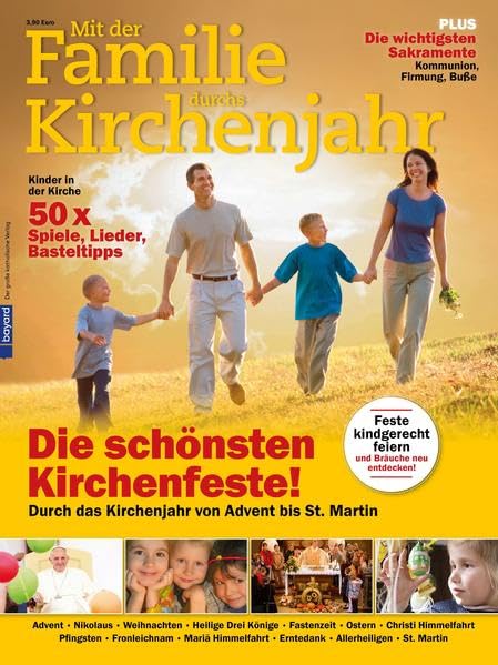 Mit der Familie durchs Kirchenjahr: Die schönsten Kirchenfeste! Reference Books