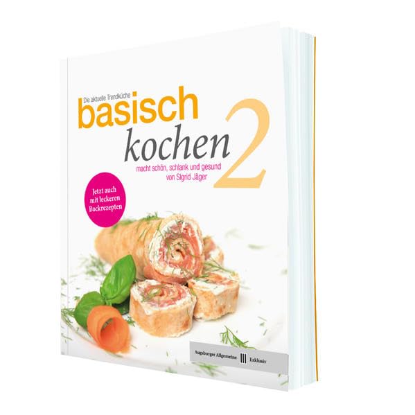 Basisch kochen 2: Jetzt auch mit leckeren Backrezepten Leisure, Home & Garden