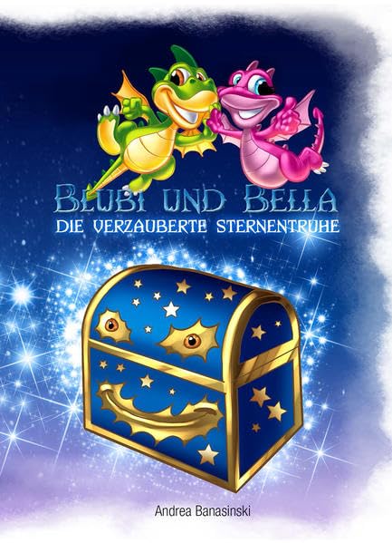 Blubi und Bella, die verzauberte Sternentruhe Children's books