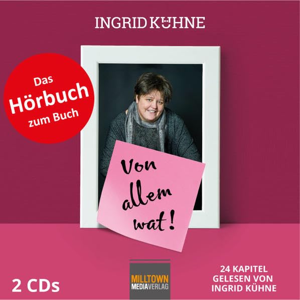 Ingrid Kühne - Von allem wat!: 24 Kapitel gelesen von Ingrid Kühne Film, Art & Culture