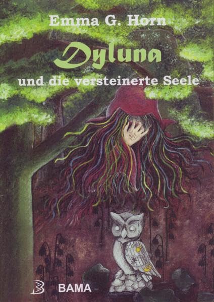 Dyluna und die versteinerte Seele Books