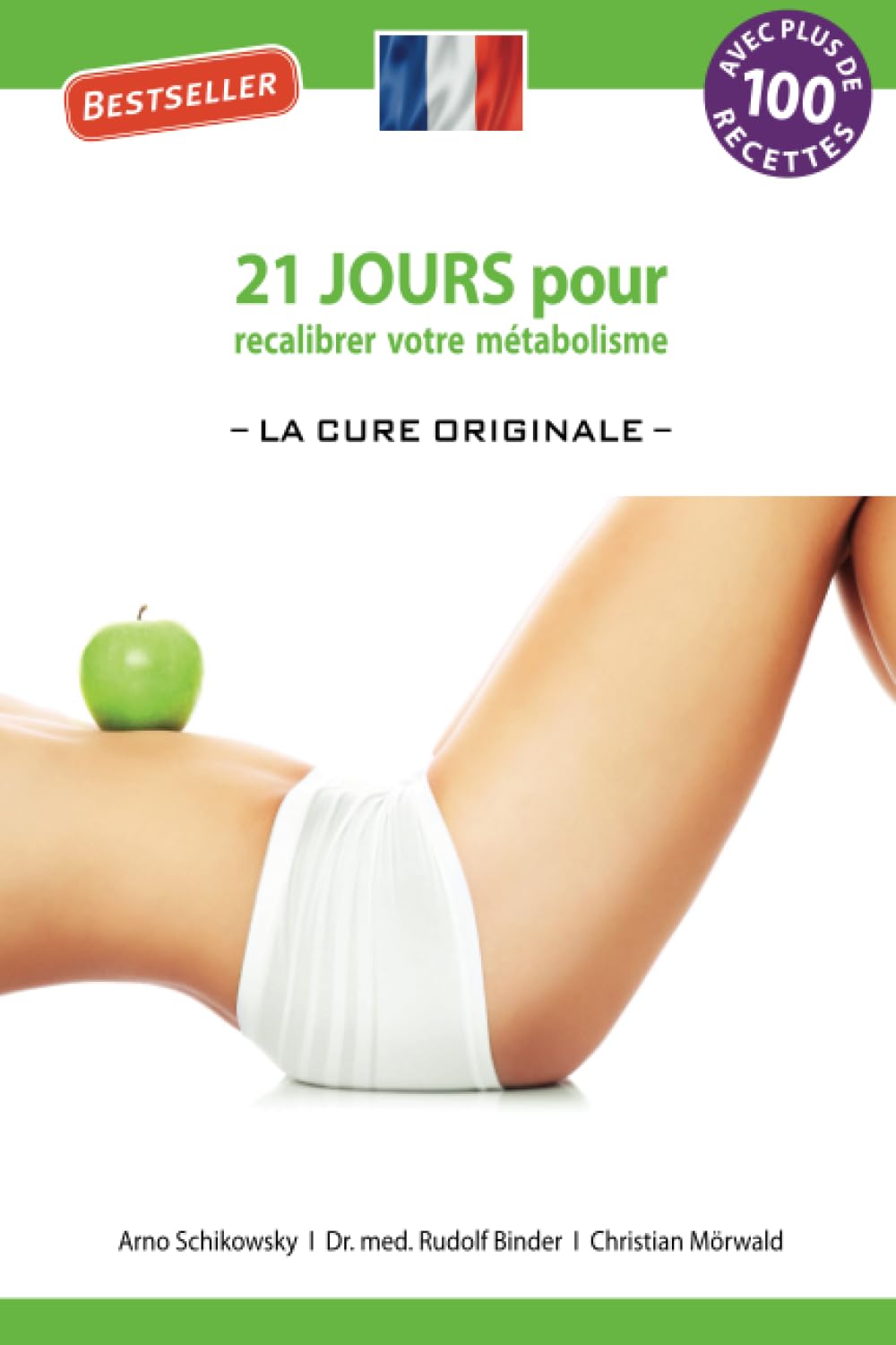 21 jours pour recalibrer votre métabolisme: -La Cure Originale- book