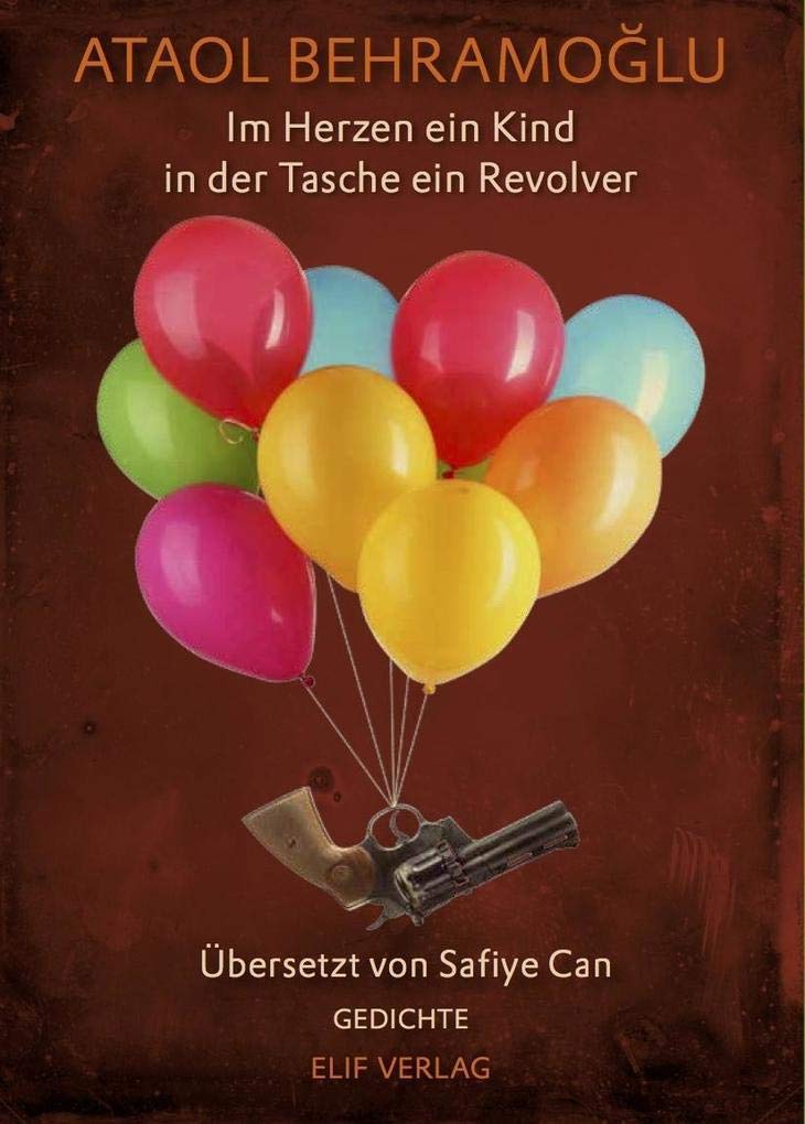 Im Herz ein Kind in der Tasche ein Revolver Poetry
