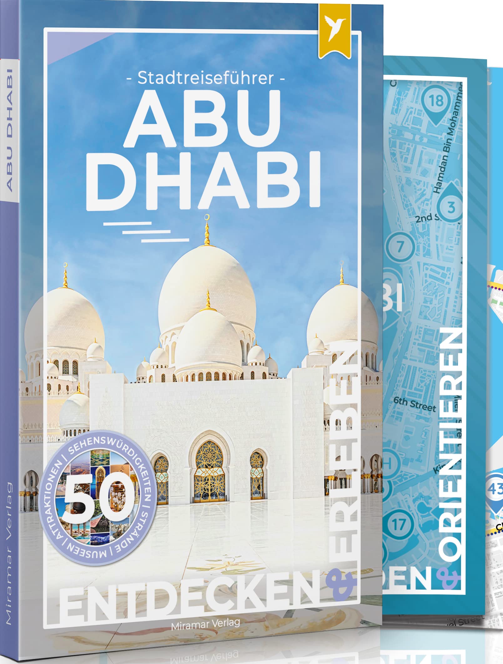 Abu Dhabi Reiseführer - Der Stadtreiseführer: Mit 50 Sehenswürdigkeiten & Faltkarte - Miramar Verlag Leisure, Home & Garden