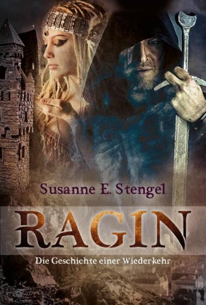 Ragin: Die Geschichte einer Wiederkehr Fairy Tales & Legends