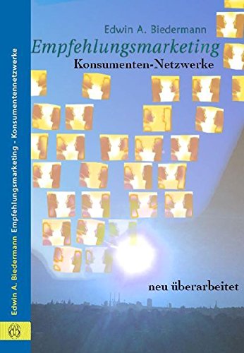 Empfehlungsmarketing - Konsumenten-Netzwerke Books