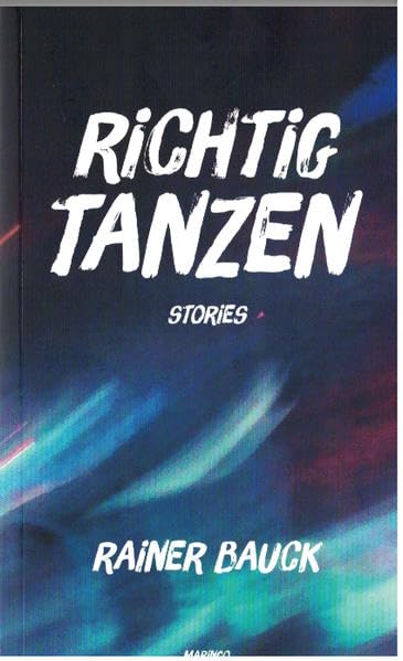 Richtig Tanzen: Stories (get shorties edition) Contemporary literature