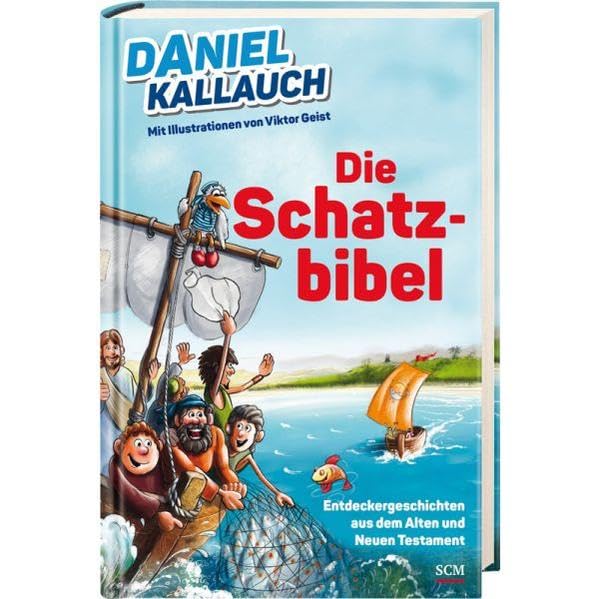 Die Schatzbibel: Entdeckergeschichten aus dem Alten und Neuen Testament Children's books