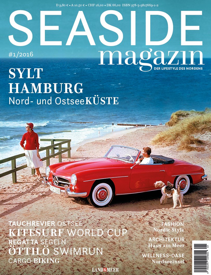 SEASIDE Magazin 2016 Sylt - Hamburg Leisure, Home & Garden