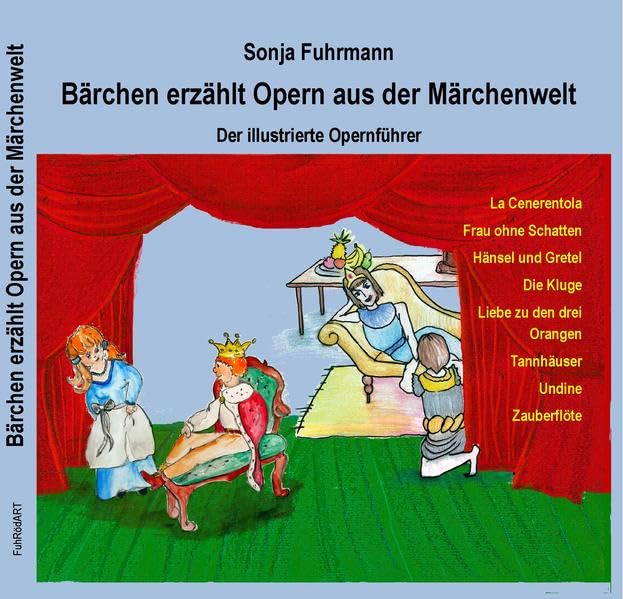 Bärchen erzählt Opern / Bärchen erzählt Opern aus der Märchenwelt Arts & Music