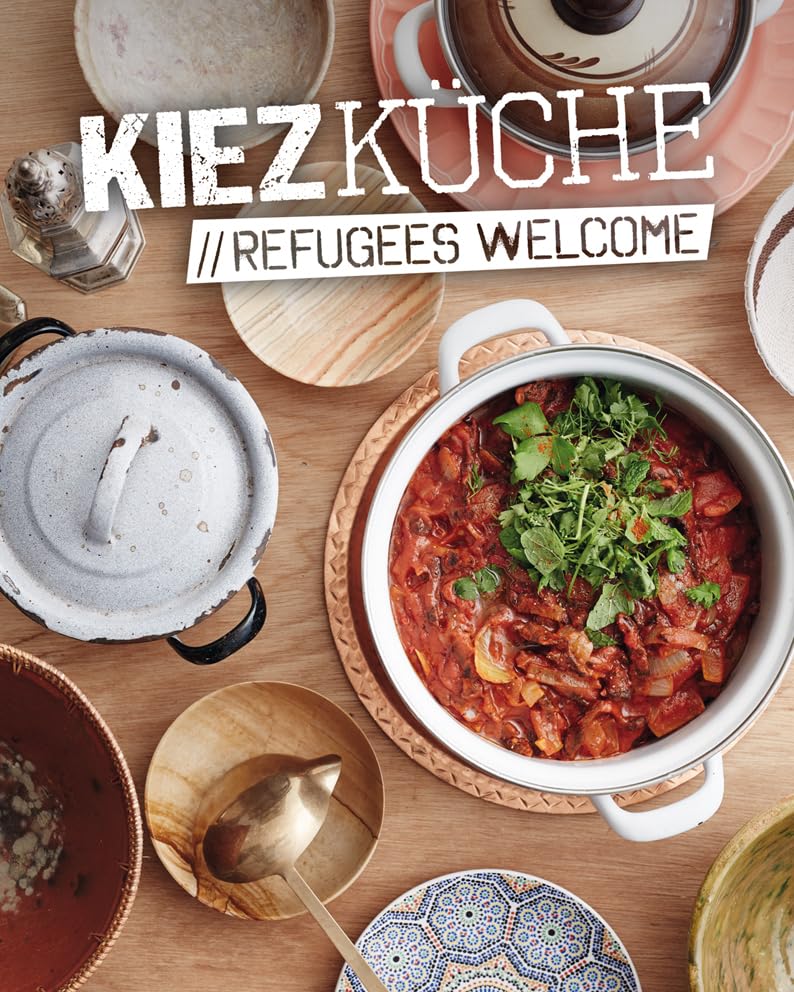 Vartan, S: Kiezküche Refugees Welcome book