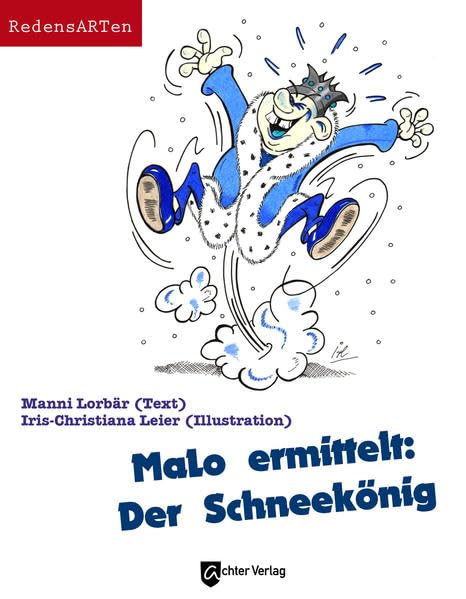 MaLo ermittelt: Der Schneekönig Contemporary literature
