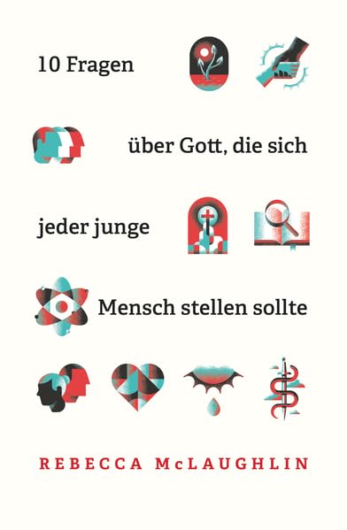 Zehn Fragen über Gott, die sich jeder junge Mensch stellen sollte Books