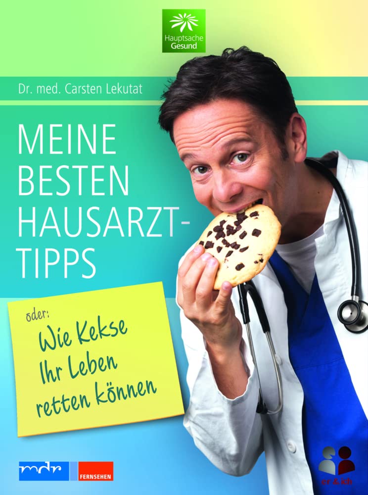 Meine besten Hausarzttipps oder: Wie Kekse Ihr Leben retten können Lifestyle