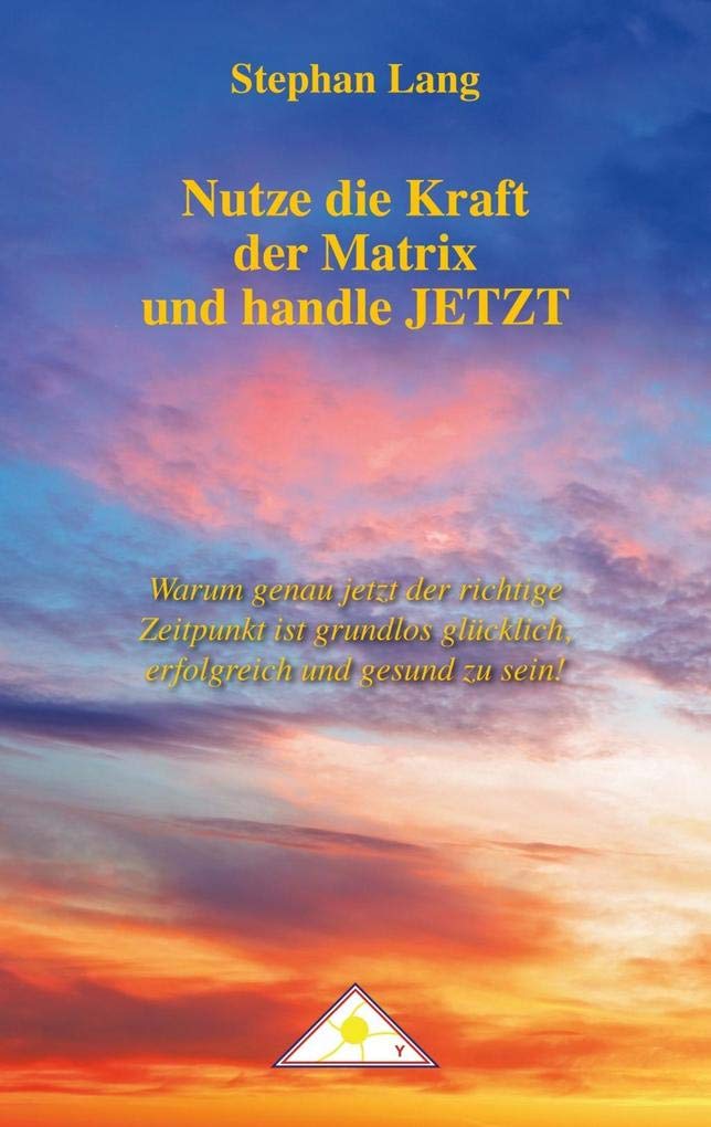 Product Image: Nutze die Kraft der Matrix und handle JETZT