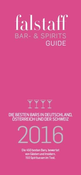 Bar & Spirits-Guide Deutschland 2016: Falstaff Cooking & Enjoying
