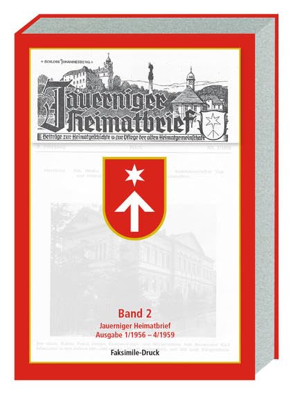 Jauerniger Heimatbrief Ausgabe 1/1956 – 4/1959: Band 2 Reference Books