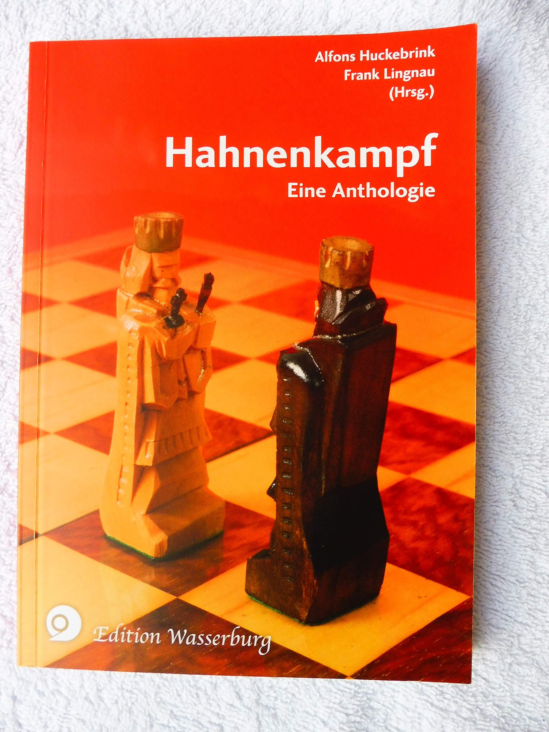 Hahnenkampf: Eine Anthologie (Edition Wasserburg) Contemporary literature