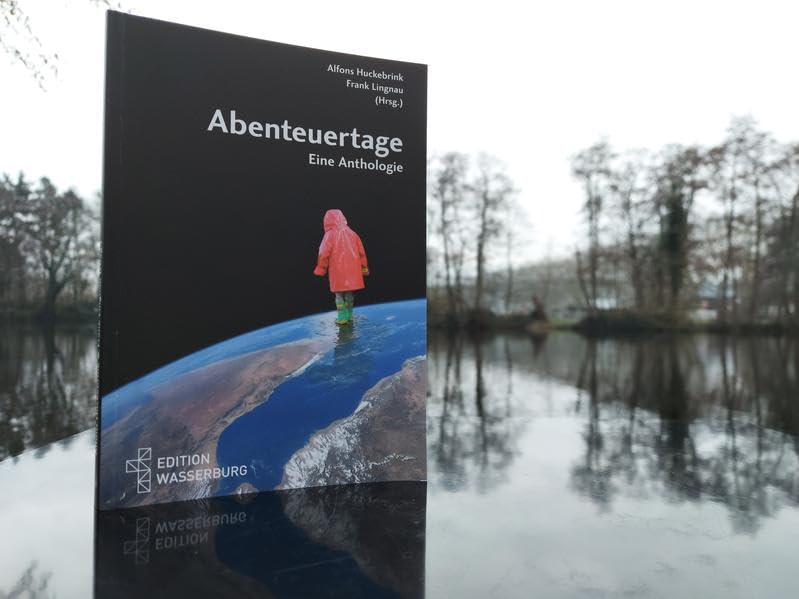 Abenteuertage: Eine Anthologie (Edition Wasserburg) Fiction