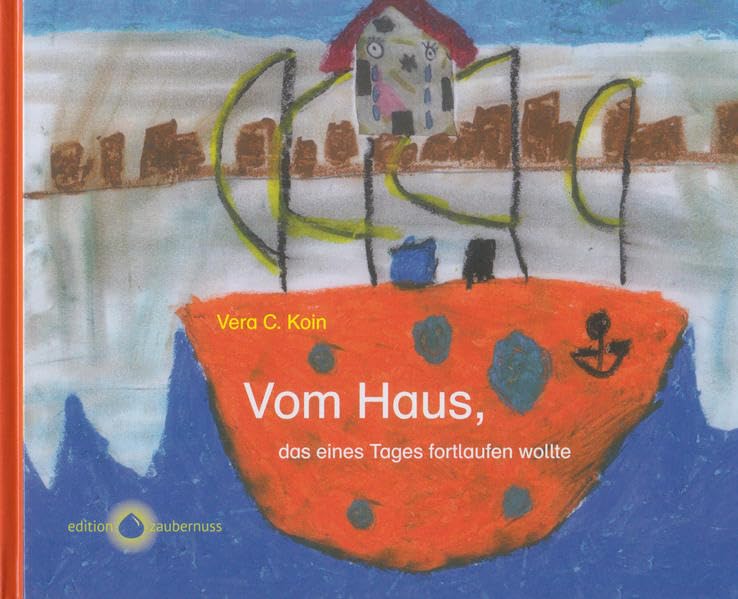 Vom Haus, das eines Tages fortlaufen wollte Contemporary literature