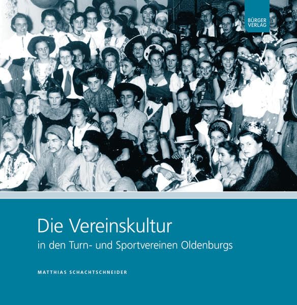 Die Vereinskultur in den Turn- und Sportvereinen Oldenburgs Leisure & Fun
