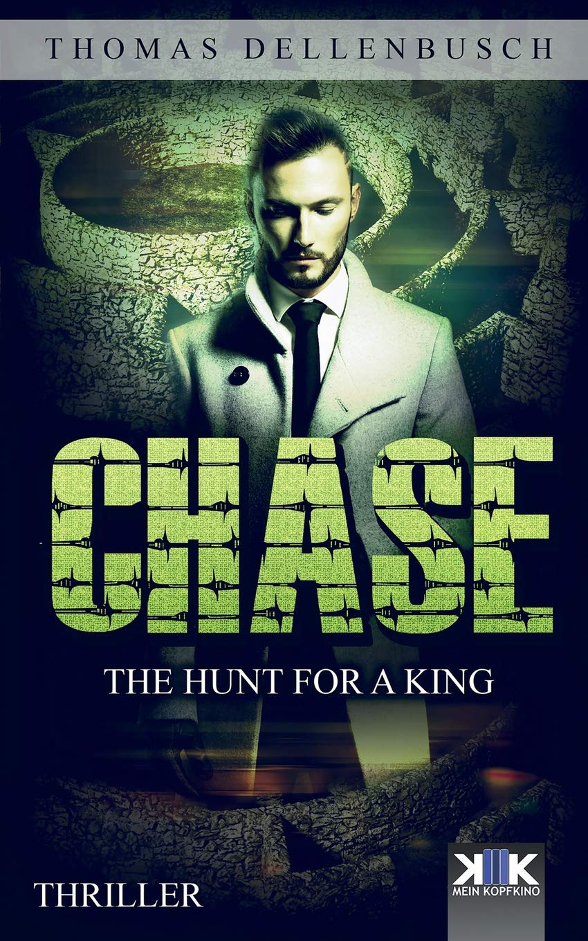 Chase: The Hunt for a King (Chase (EE), Band 2) Detective & CSI